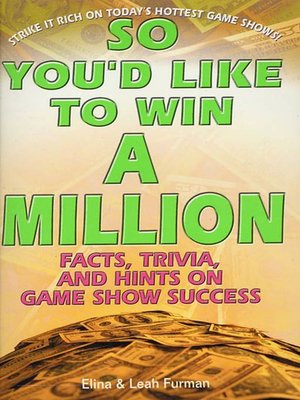 cover image of So You'd Like to Win a Million